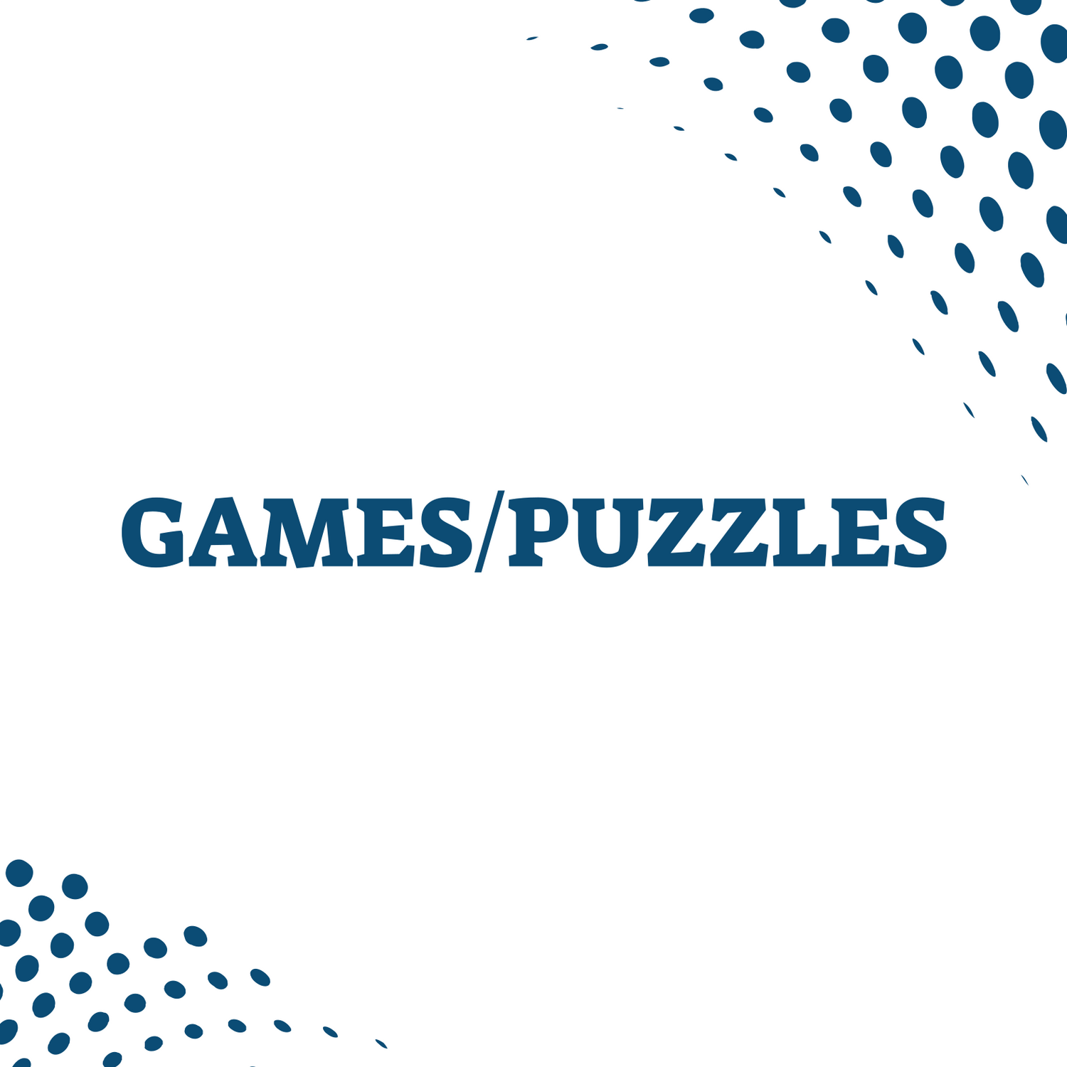 Games / Puzzles